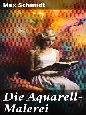 cover image of Die Aquarell-Malerei